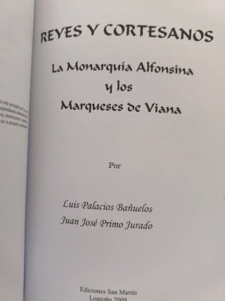 REYES Y CORTESANOS LA MONARQUIA ALFONSO XIII