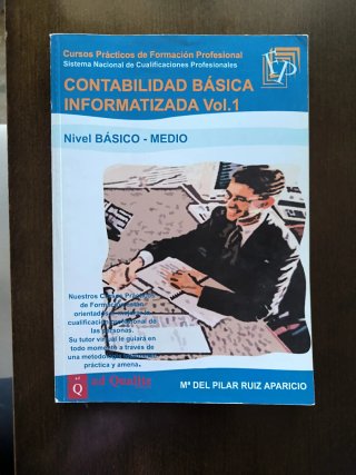 Libros de Contabilidad Básica Informatizada Vol. 1