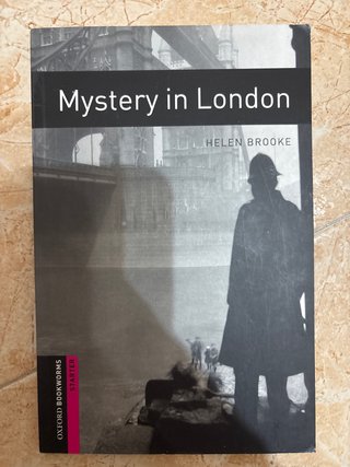 Oxford Bookworms Library: Starter: Mystery in L...