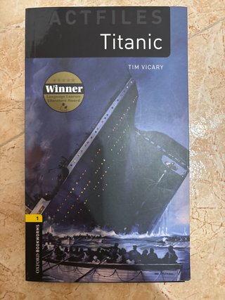Oxford Bookworms Library: Stage 1: Titanic