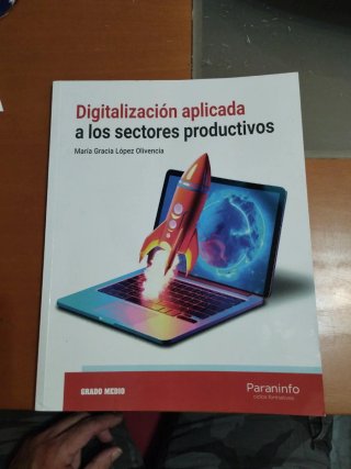Digitalización aplicada a los sectores producti...