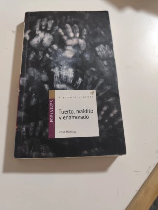 Tuerto, maldito y enamorado