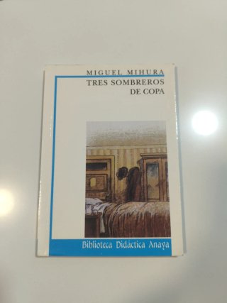 Tres sombreros de copa (Biblioteca Didactica An...