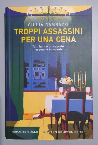 Troppi assassini per una cena - Giulia Gambazzi
