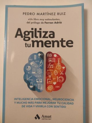 Agiliza tu mente inteligencia emocional, neuroc...