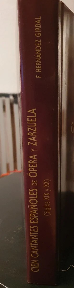 Cien cantantes españoles de ópera zarzuela I y II