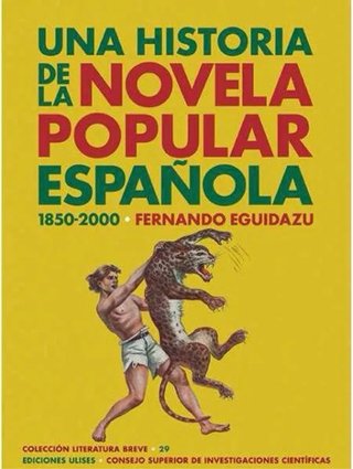 Una historia de la novela popular española