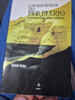 Los Manuscritos del Mar Muerto Su descubrimient...