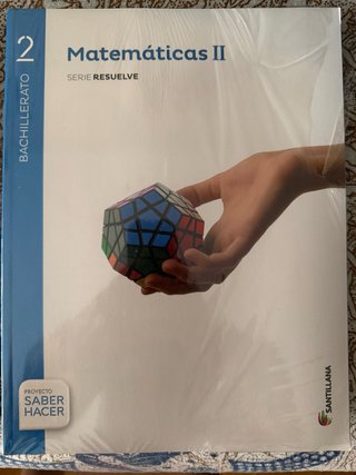Libro de MATEMATICAS II ED. Santillana. RESUELVE