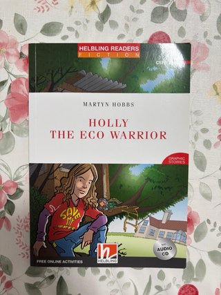 Holly the Eco Warrior, Mit 1 Audio-CD Helbling ...