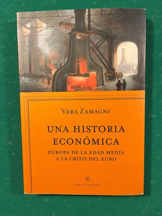 Una historia económica. Europa de la Edad Media...