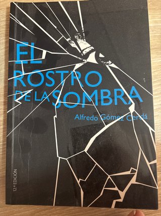 El Rostro de la Sombra - Alfredo Gómez Cerdá