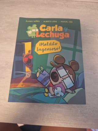 Carla y Lechuga 1. ¡Maldito ingenioso!