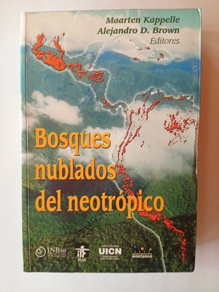 Bosques Nublados Del Neotropico