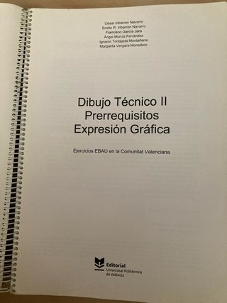 Dibujo técnico II. Prerrequisitos Expresión Grá...