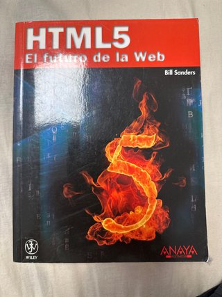 Libro HTML5 El futuro de la web. Bill Sanders