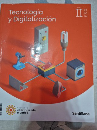 Tecnología y digitalización, nivel II ESO, Proy...