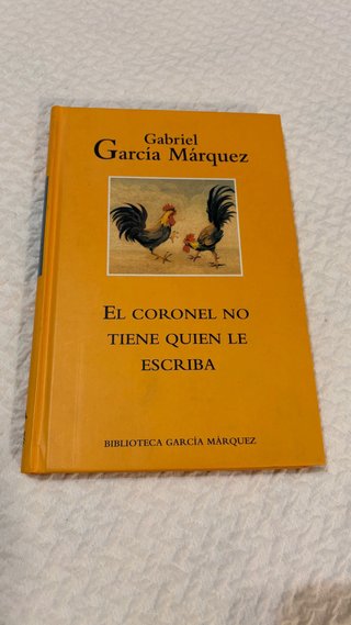 El coronel no tiene quien le escriba. G.G. Márquez