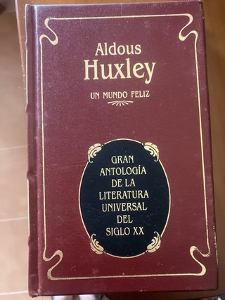 Libro Un mundo feliz de Aldoux Huxley.