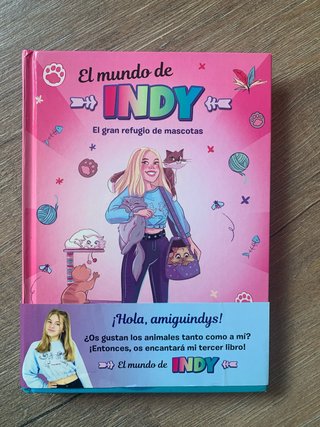 Libro El mundo de Indy. Refugio de mascotas