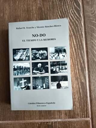 No-do: El Tiempo Y La Memoria / the Time and Me...