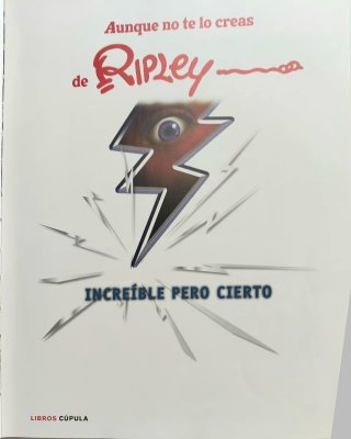 Aunque no te lo creas de Ripley 2012 Increíble ...