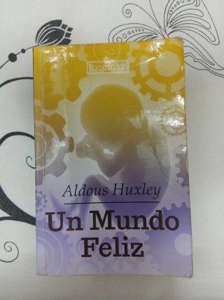 Un mundo feliz