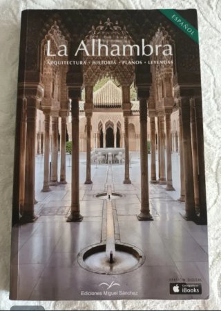 La Alhambra arquitectura, historia, planos, ley...