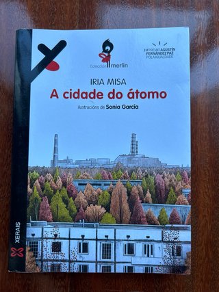 A cidade do átomo. Iria Misa. Editorial Xerais