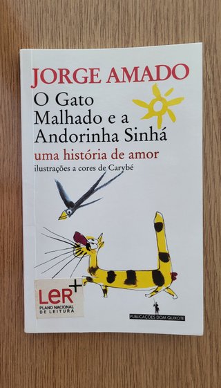 O Gato Malhado e a Andorinha Sinhá