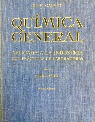 QUIMICA GENERAL APLICADA A LA INDUSTRIA.