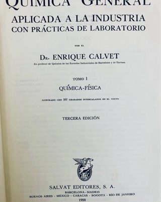 QUIMICA GENERAL APLICADA A LA INDUSTRIA.