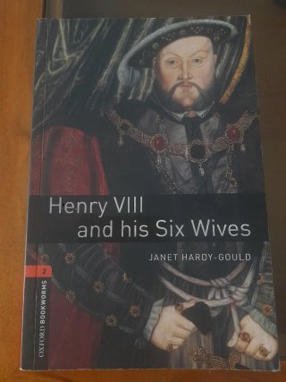 Oxford Bookworms Library: Stage 2: Henry VIII a...