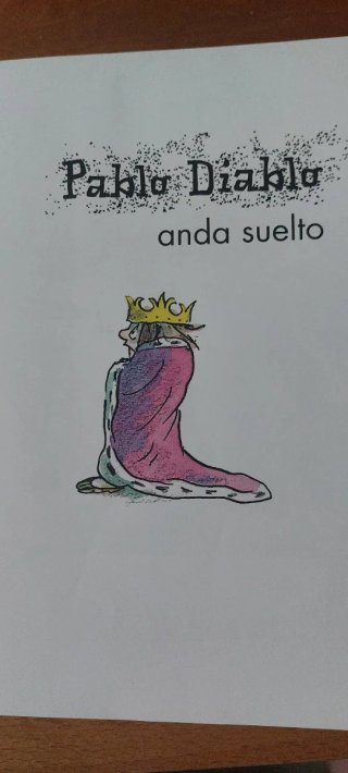 Pablo Diablo anda suelto