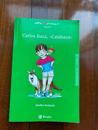 Carlos Baza, Calabaza. Emilio Sanjuán
