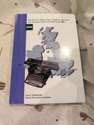 THE NEED TO MAKE IT NEW: ENGLISH LITERATURE AND...