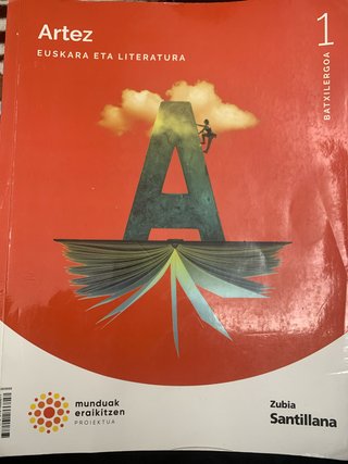 ARTEZ EUSKARA ETA LITERATURA 1 BTX MUNDUAK ERAI...