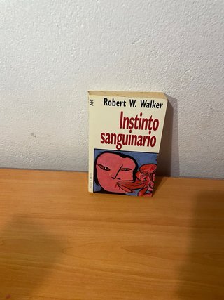 Instinto Sanguinario - Robert W. Walker