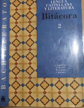 Lengua castellana y literatura Bitácora 2. Bachi.