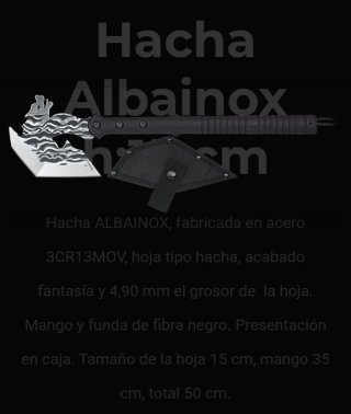 Hacha Albainox 3CR13MOV Fantasía