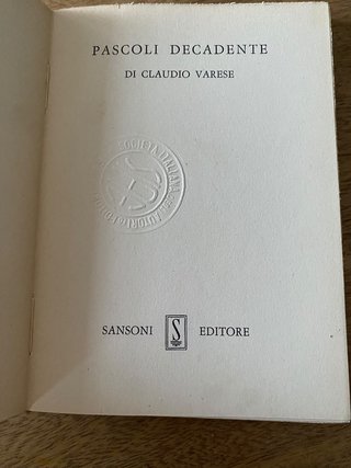 Pascoli decadente Varese Sansoni 1964 Libro Ita