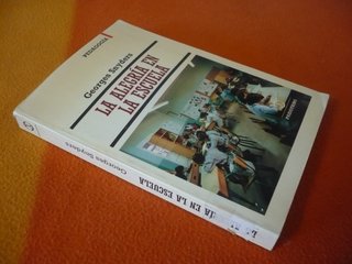 LA ALEGRIA EN LA ESCUELA ( GEORGES SNYDERS )