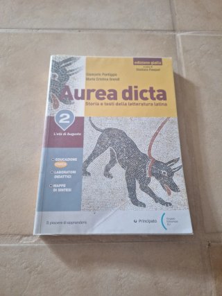 Aurea Dicta 2 - Storia e testi letteratura latina