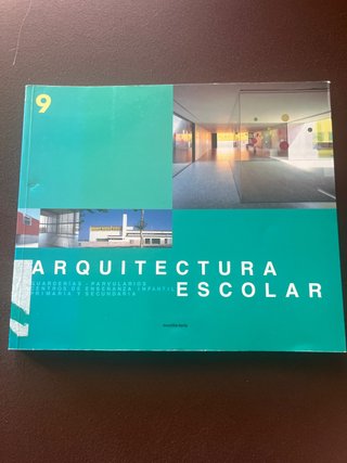 Arquitectura Escolar  - ed. Munilla-Lería