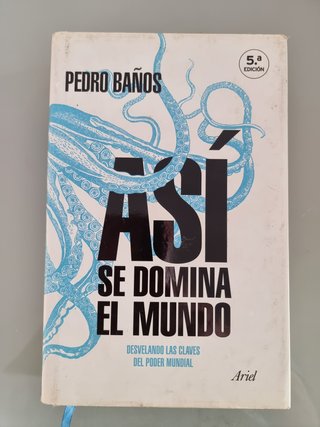 Así se domina el mundo - Pedro Baños