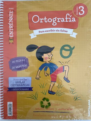 Ortografía, 3 Primaria para escribir sin faltas...