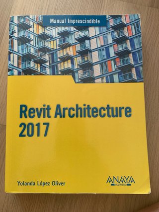 Manual imprescindible Revit Architecture 2017