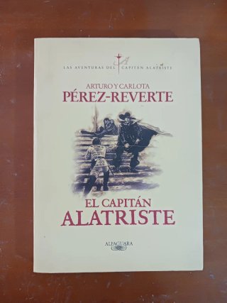 Il Capitano Alatriste - Pérez-Reverte