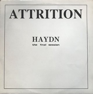 Vinilo Attrition - Haydn (The Final Session) 12''
