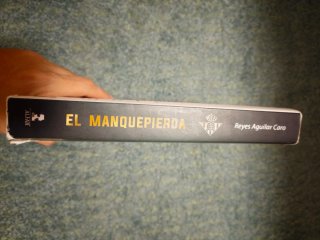 El manquepierda (Edición Oro): Una filosofía de...